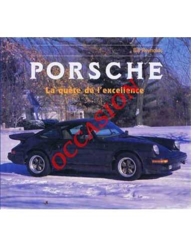 Porsche : la quête de l'excellence De Bill Reynolds | 9782876771918 |