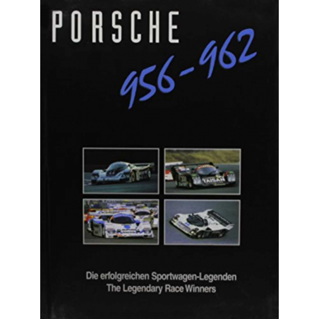 Porsche 956-962 - The Legendary race Winners | 9783928540407 |