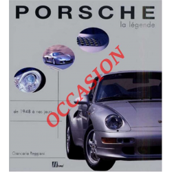 Porsche, la légende : tous les modèles de 1948 à aujourd'hui (2003) | 9782866654078 |