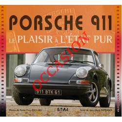 Porsche 911 : le plaisir à l'état pur De Jean-Marie Defrance Ed. ETAI | 9782726888629-OCCASION |