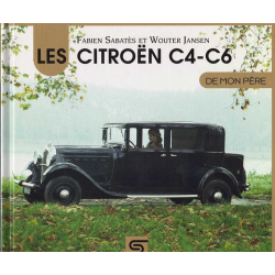 Les Citroën C4-C6 de mon père De Fabien Sabatès et Wouter Jansen Ed. Sophia éditions | 9782385140205 | 2