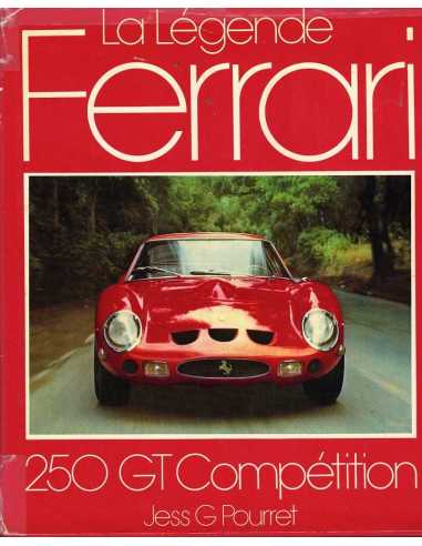 La Légende Ferrari 250 GT Compétition | 9782851200532 |