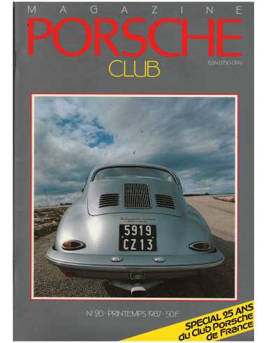Porsche Club N°20 Dossier : 25 ans Club Porsche | Porsche Club 20 |