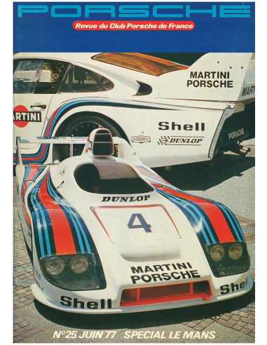 Revue du Club Porsche de France N°25 - (Spécial Le Mans) | Club Porsche 25 |