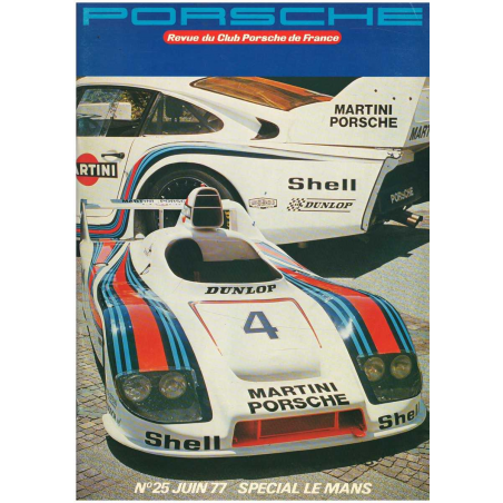 Revue du Club Porsche de France N°25 - (Spécial Le Mans) | Club Porsche 25 |