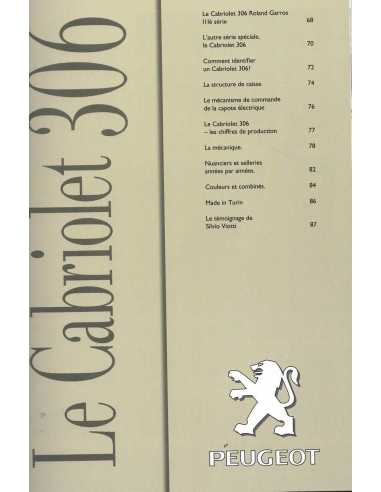 PEUGEOT 306 CABRIOLET GUIDE D'INDENTIFICATION | 9788894072495 |