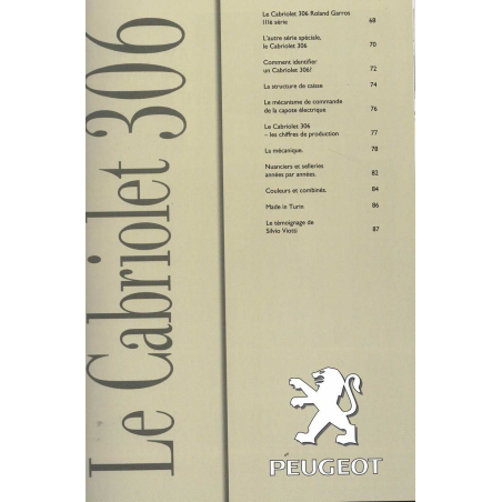 PEUGEOT 306 CABRIOLET GUIDE D'INDENTIFICATION | 9788894072495 |