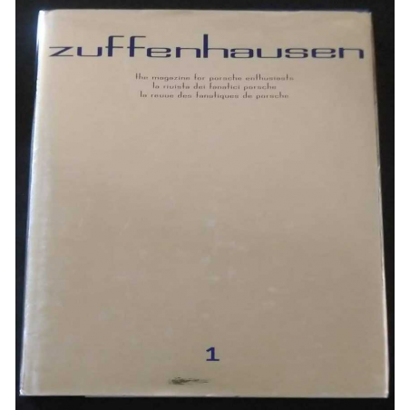 Zuffenhausen n°1 LA REVUE DES FANATIQUES DE PORSCHE | ZUFFENHAUSEN 1 |