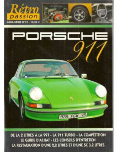 Porsche 911 - Retro Passion Hors-série N°12 | Retro Passion HS12 |