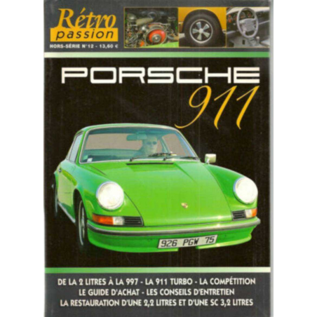 Porsche 911 - Retro Passion Hors-série N°12 | Retro Passion HS12 |