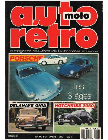 Auto Retro N°97 - Dossier Porsche , Essai Hotchkiss 2050 | AUTO RETRO 97 |