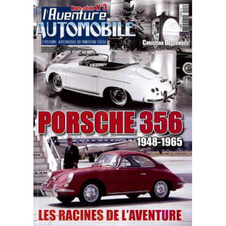 L'Aventure Automobile Hors-série n°3 - Porsche 356 1948-1965, Les racines de l'aventure | Aventure Auto HS3 |