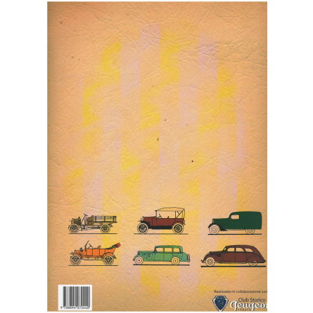 Peugeot oltre 120 anni di veicoli commerciali. Vol. 1: Dal 1895 al 1950. Ed. Bellucci Daniele | 9788894072440 |