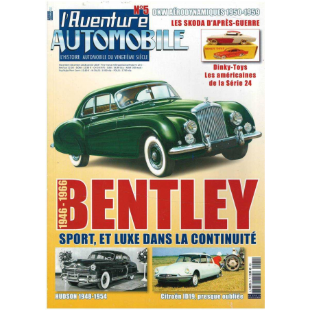l'Aventure Automobile n°5 - Bentley 1946 - 1966, sport et luxe dans la continuité | Aventure Auto 5 |