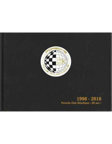 Porsche Club Atlantique 20 ans (1998-2018) | Porsche Club 1998 |