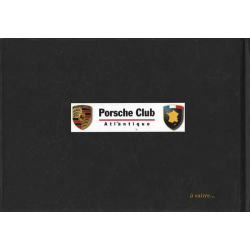 Porsche Club Atlantique 20 ans (1998-2018) | Porsche Club 1998 | 2