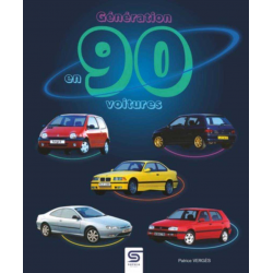 Génération 90 en 90 voitures | 9782385140106 | 2