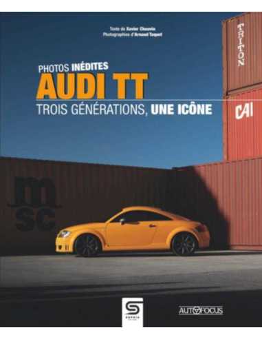 Audi TT : trois générations, une icône De Xavier Chauvin Ed. Sophia | 9782385140076 |