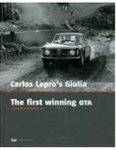Carlo Lepro's Giulia - The First Winning GTA | 9789872368807 |