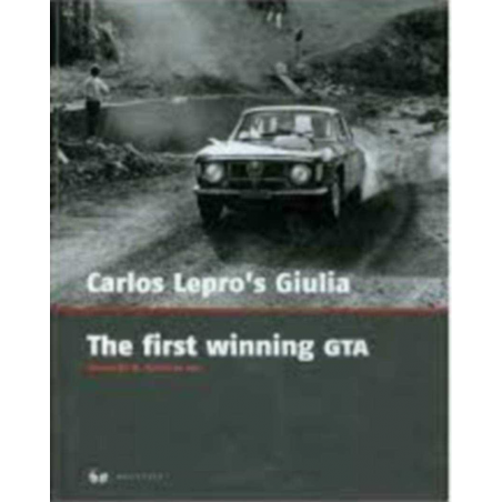 Carlo Lepro's Giulia - The First Winning GTA | 9789872368807 |