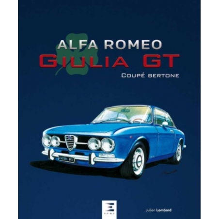 Alfa Romeo Giulia GT coupé Bertone | 9791028303488 |