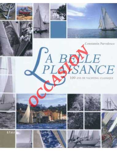 100 ans de yachting - La belle plaisance | 9782726889176-OCCASION |