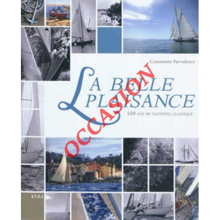 100 ans de yachting - La belle plaisance | 9782726889176-OCCASION |