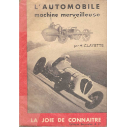 L'AUTOMOBILE, MACHINE MERVEILLEUSE - 1937 | AUTOMOBILE, MACHINE MERVEILLEUSE |