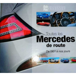 Toutes les Mercedes de route de 1901 à nos jours (2007) | 9782950695338 |