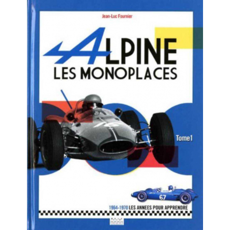 ALPINE LES MONOPLACES (TOME 1) 1964-1970 LES ANNEES POUR GAGNER | 9782953137408-gb |