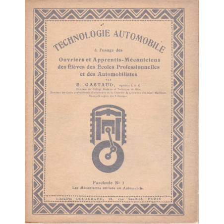 Technologie automobile a l'usage des ouvriers apprentis mécaniciens | Technologie automobile a l'usage |