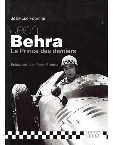 Jean Behra - le Prince des damiers De Fournier Jean-Luc | 9782953137491 |