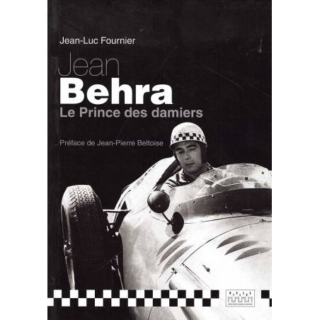 Jean Behra - le Prince des damiers De Fournier Jean-Luc | 9782953137491 |