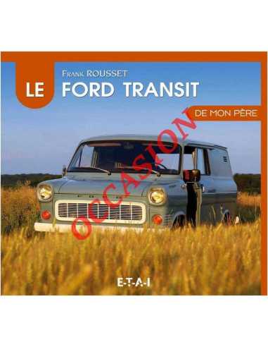 Le Ford Transit de mon père de Frank Rousset | 9791028300432-OCCASION |