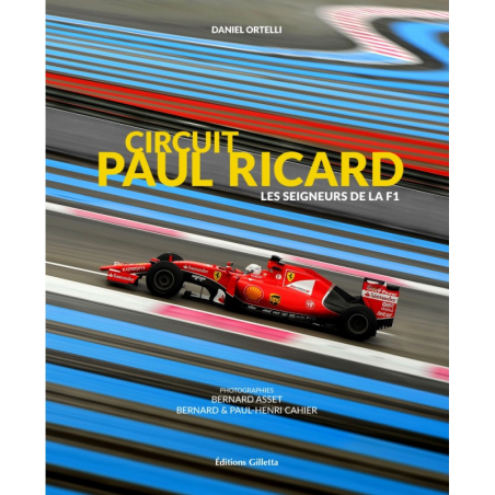 CIRCUIT PAUL RICARD - Les seigneurs de la F1 | 9782359561029 - OCCASION |