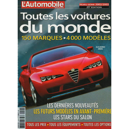Toutes les voitures du Monde 2002/03 L'Automobile Magazine | Automobile Salon 2002 |