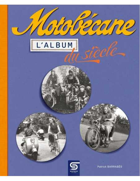 MOTOBECANE - L'ALBUM DU SIECLE | 9782385140328 |