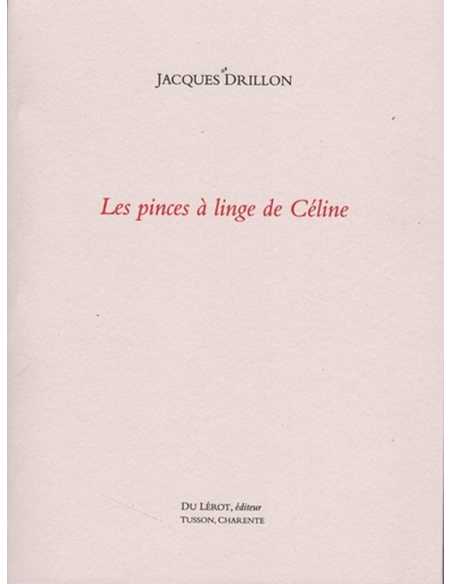 Les pinces à linge de Céline De Jacques Drillon Ed. du Lérot | 9782355481734 |