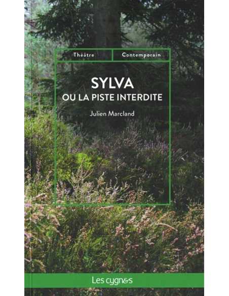 Sylvia ou La piste interdite De Julien Marcland Ed. les Cygnes | 9782369443957 |