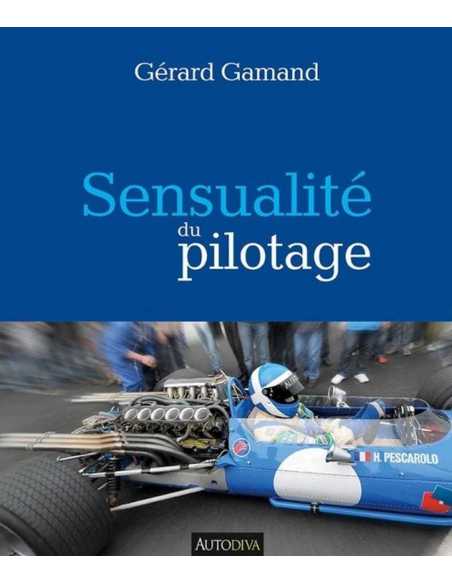 Sensualité du pilotage De Gérard GAMAMD | 9782958085902 |