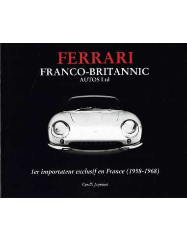 Ferrari Franco-Britannic - Cyrille Jaquinot | 9781388483456 |
