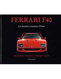 Ferrari F40 Les dernières émotions d'Enzo | 9780464552963 |