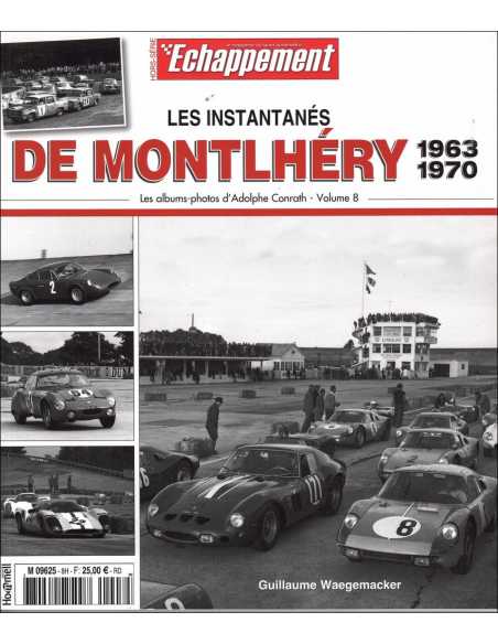 Les instantanés de Montlhéry 1963-1970 Les albums-Photos d'Adoplphe Conrath Vol.8 | Adoplphe Conrath Vol.8 |