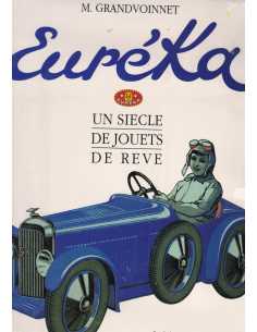 EUREKA - Un siècle de jouets de rêve | 9782909450001 |