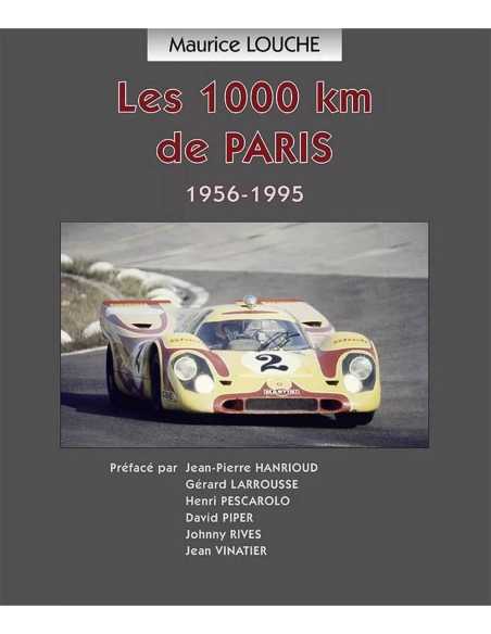 Les 1000 km de Paris 1956-1995 (Version Luxe) | 9782954445281 |