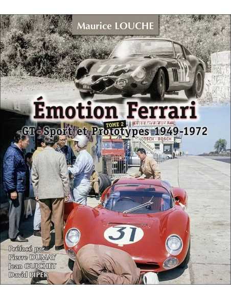 Émotion Ferrari 1949-1972 Tome 2 (Version luxe) - Maurice LOUCHE | 9782954445236-2 |