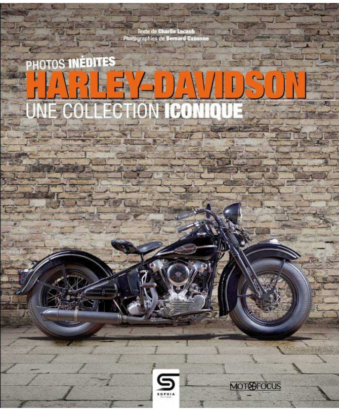 Harley-Davidson : une collection iconique De Charlie Lecach Ed. SOPHIA | 9782385140427 |