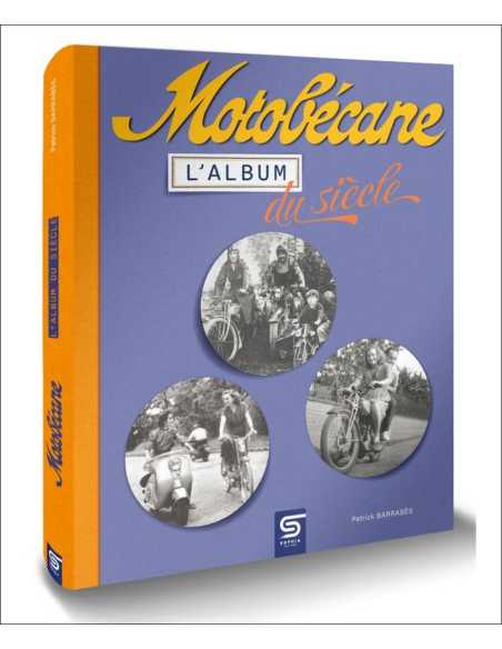 MOTOBECANE - L'ALBUM DU SIECLE | 9782385140328 |