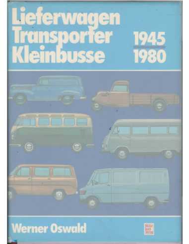 Lieferwagen, Transporter, Kleinbusse 1945-1980 | 9783879436996 |