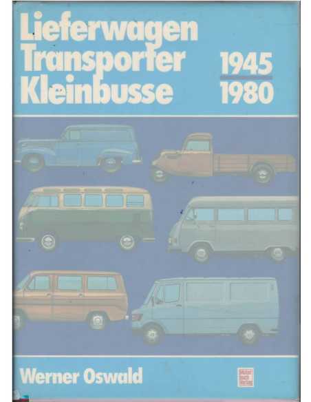 Lieferwagen, Transporter, Kleinbusse 1945-1980 | 9783879436996 |